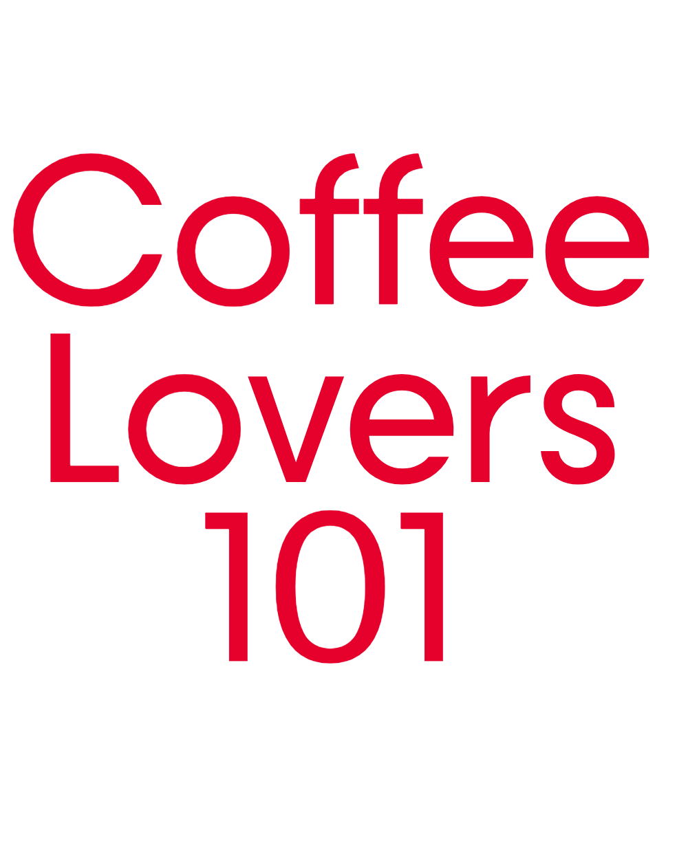 Coffee Lovers 101